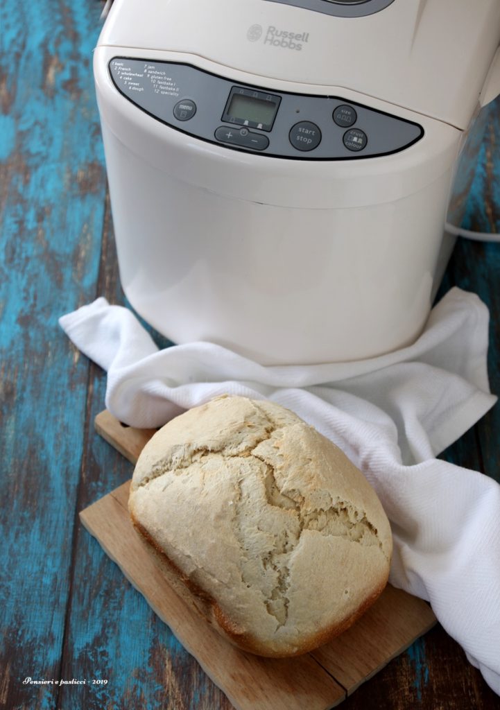 Pane bianco con macchina del pane - Pensieri e pasticci